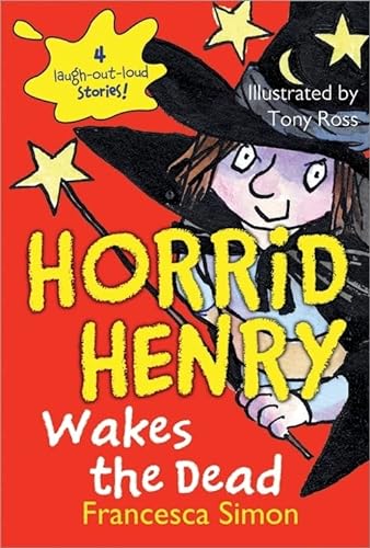 Book Cover Horrid Henry Wakes the Dead