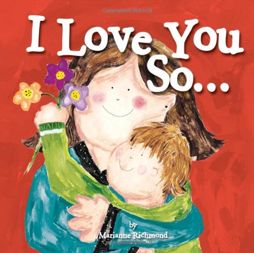 Book Cover I Love You So... (Marianne Richmond)