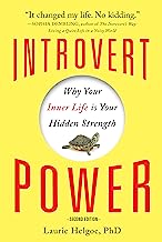 Book Cover Introvert Power: Why Your Inner Life Is Your Hidden Strength