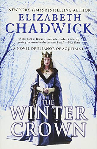 Book Cover The Winter Crown: A Medieval Tale of Eleanor of Aquitaine, Queen of England (Eleanor of Aquitaine, 2)