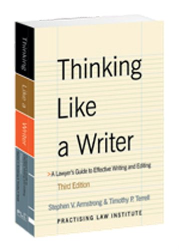 Book Cover Thinking Like a Writer: A Lawyer's Guide to Effective Writing and Editing