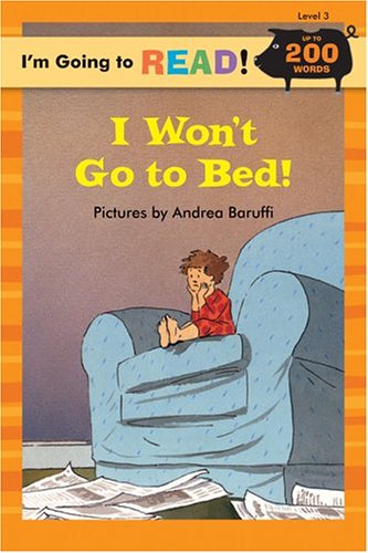 Book Cover I Won't Go to Bed! (I'm Going to Read)