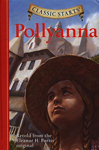 Book Cover Pollyanna (Classic Starts Series)