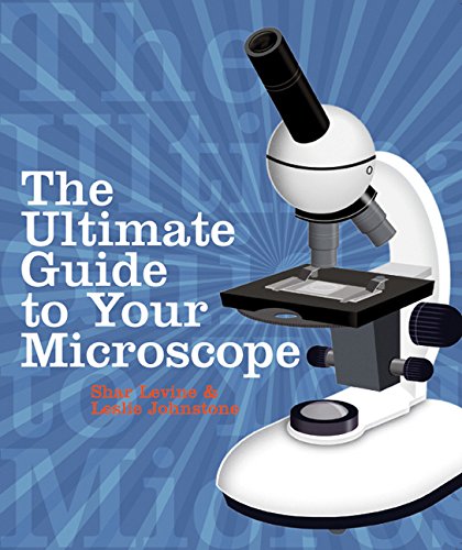 Book Cover The Ultimate Guide to Your Microscope