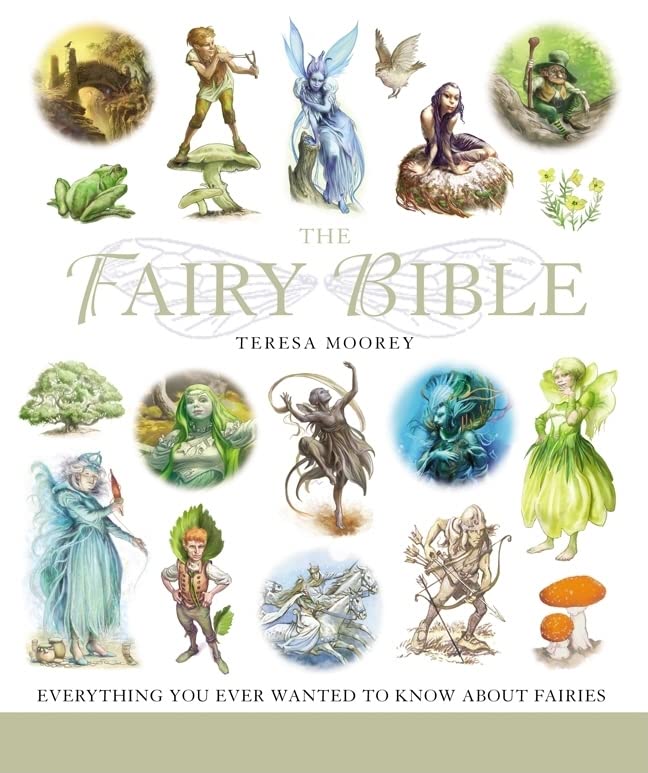 Book Cover The Fairy Bible: The Definitive Guide to the World of Fairies (Volume 13) (Mind Body Spirit Bibles)