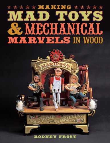 Book Cover Making Mad Toys & Mechanical Marvels in Wood