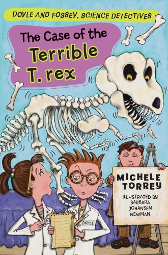 Book Cover The Case of the Terrible T. Rex: (And Other Super-scientific Cases) (Doyle and Fossey, Science Detectives)