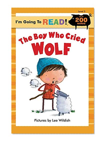 Book Cover The Boy Who Cried Wolf (I'm Going to Read, Level 3) (I'm Going to Read® Series)
