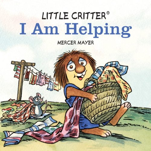 Book Cover Little Critter® I Am Helping (Little Critter series)