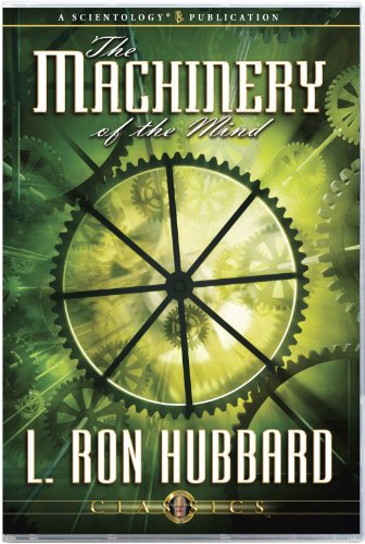 The Machinery of the Mind
