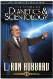 The Story of Dianetics and Scientology (Classic Lectures Series)