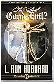 The Soul: Good or Evil ?