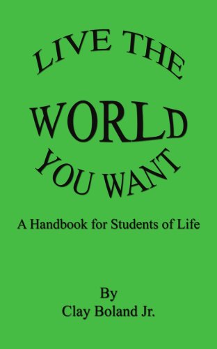Live the World You Want
