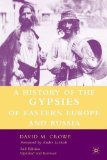 A History of the Gypsies of Eastern Europe and Russia, 2nd Edition