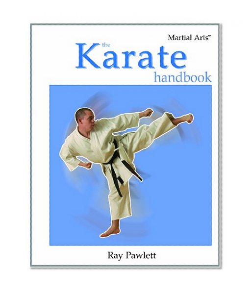 The Karate Handbook (Martial Arts (Rosen))