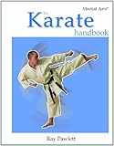 The Karate Handbook (Martial Arts (Rosen))