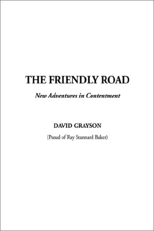 The Friendly Road (New Adventures in Contentment)