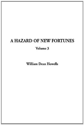 A Hazard of New Fortunes, Volume 3