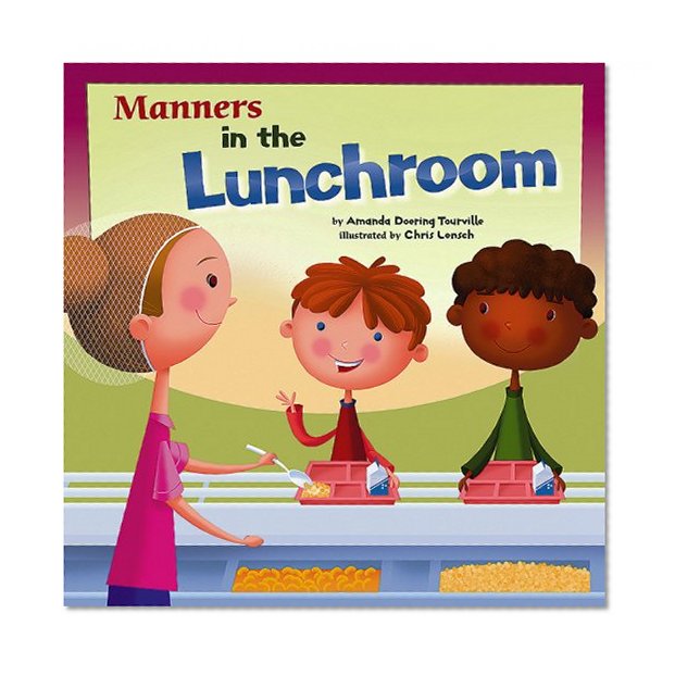 Book Cover Manners in the Lunchroom (Way To Be!: Manners)