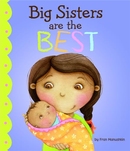 Book Cover Big Sisters Are the Best (Fiction Picture Books)