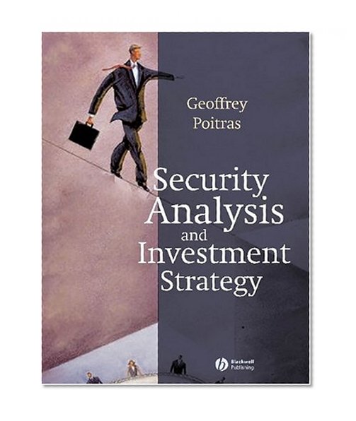 Security Analysis and Investment Strategy
