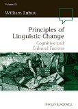 Principles of Linguistic Change, Cognitive and Cultural Factors (Volume III)