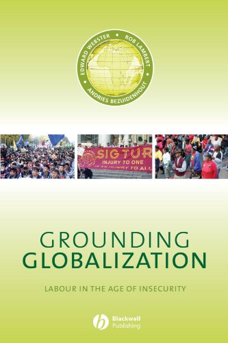 Grounding Globalization: Labour in the Age of Insecurity