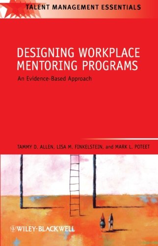 Book Cover Designing Workplace Mentoring Programs: An Evidence-Based Approach