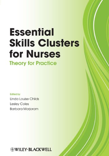 Book Cover Essential Skills Clusters for Nurses: Theory for Practice