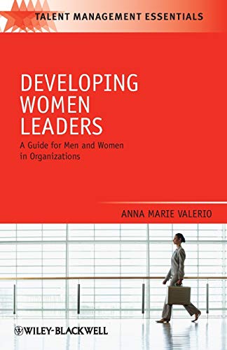 Book Cover Developing Women Leaders: A Guide for Men and Women in Organizations