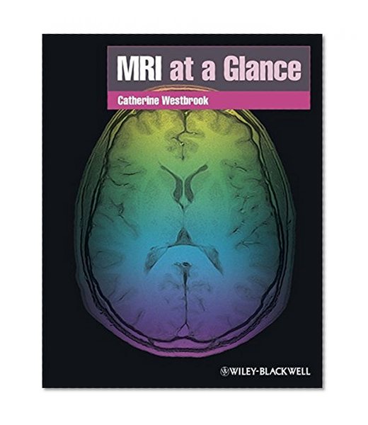 MRI at a Glance