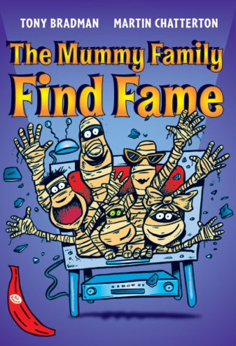 The Mummy Family Find Fame (Red Bananas)