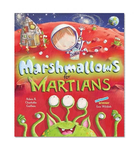 Book Cover Marshmallows for Martians (George's Amazing Adventures)
