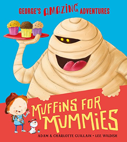 Book Cover Muffins for Mummies (George's Amazing Adventures)