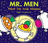 Mr Men Trip to the Moon (Mr. Men & Little Miss Magic)