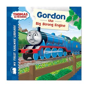 Thomas & Friends: My First Railway Library: Gordon the Big Strong Engine