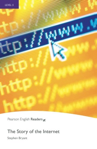 Book Cover Story of the Internet, The, Level 5, Penguin Readers (2nd Edition) (Penguin Readers, Level 5)