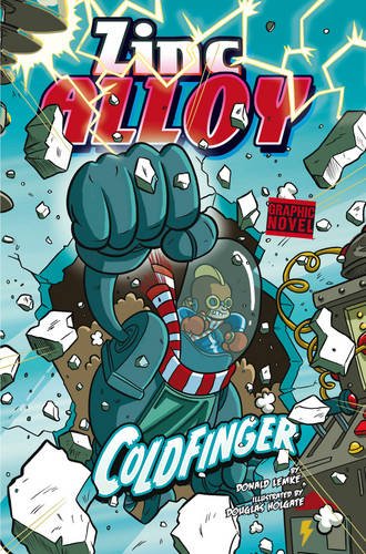 Zinc Alloy Coldfinger (Graphic Fiction: Zinc Alloy)