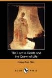 The Lord of Death and the Queen of Life (Dodo Press)