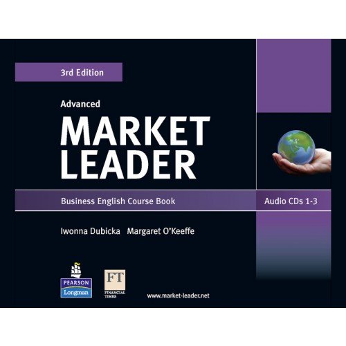 Advanced Market Leader: Business English Course Book, 3rd Edition