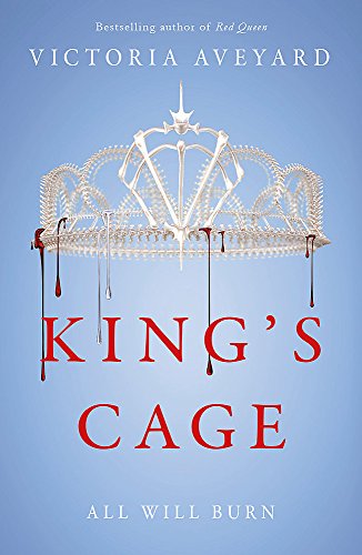 Book Cover King's Cage: All will burn (Red Queen): Red Queen Book 3