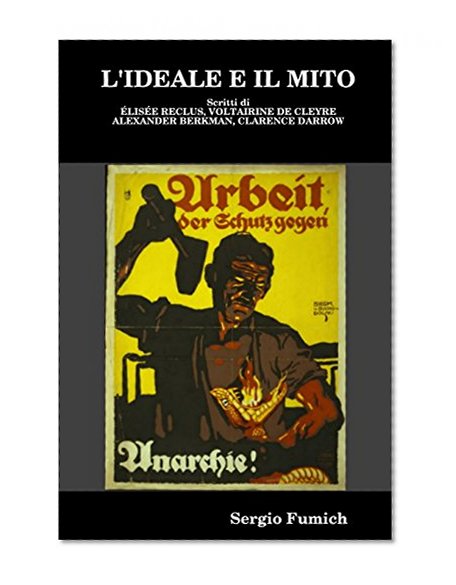 L'ideale e il mito (Italian Edition)