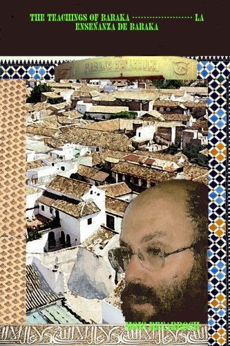 The Teachings Of Baraka --------------------- La Enseñanza De Baraka