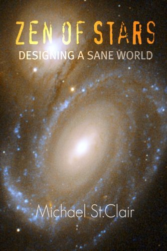 Zen of Stars - Designing A Sane World