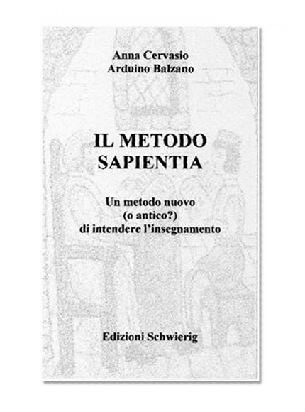 Il Metodo Sapientia (Italian Edition)