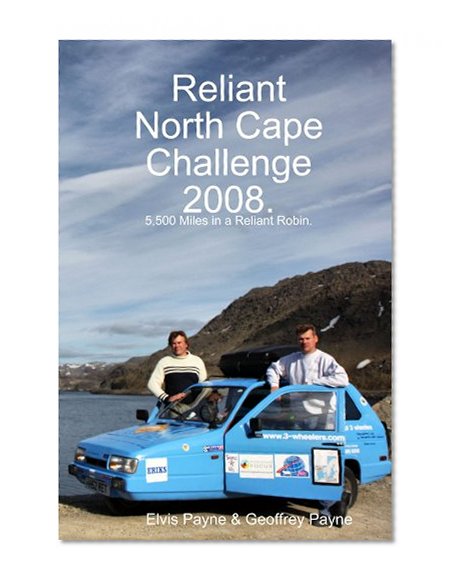Reliant North Cape Challenge 2008