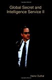 Global Secret and Intelligence Service - II