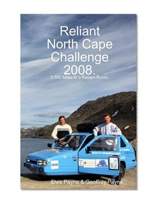 Reliant North Cape Challenge 2008
