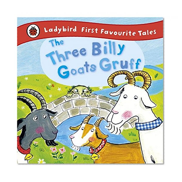 Book Cover The Three Billy Goats Gruff (First Favourite Tales)
