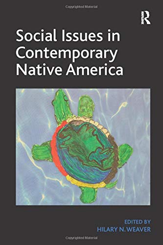 Book Cover Social Issues in Contemporary Native America: Reflections from Turtle Island